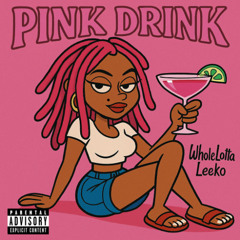 Pink Drink (prod. Young KF)