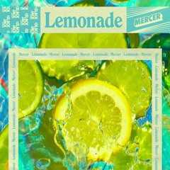 Mercer - Lemonade (Sam Rotstin Remix)