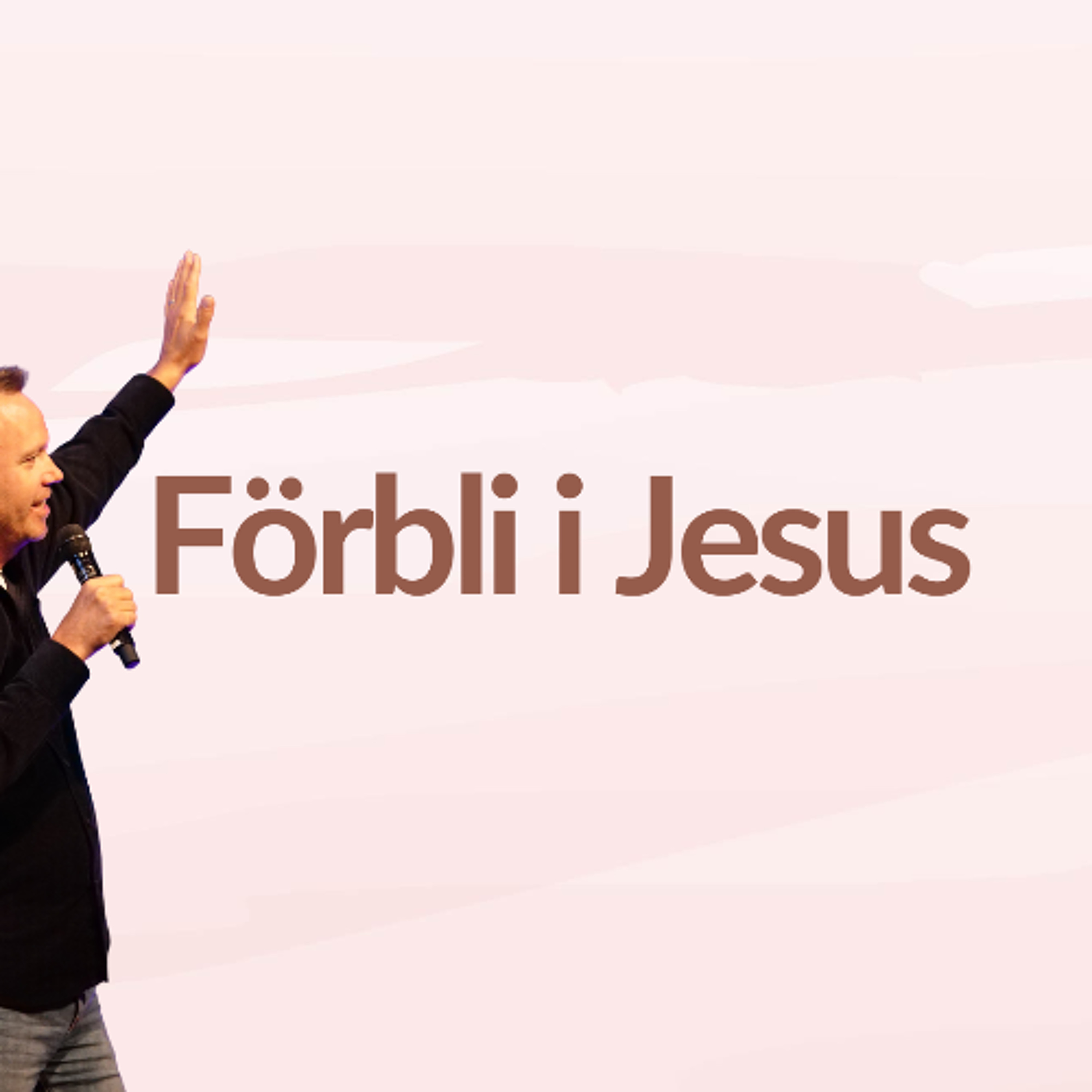 Gudstjänst: "Förbli i Jesus" - 24 aug episode artwork