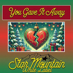 You Gave It Away (Original Mix)