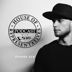 House of Representatives / Episode 18 (Spaceline Guest Mix)