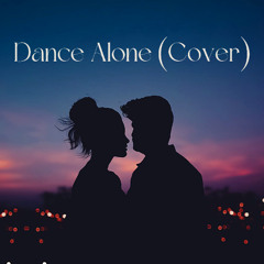 Dance Alone (Cover)