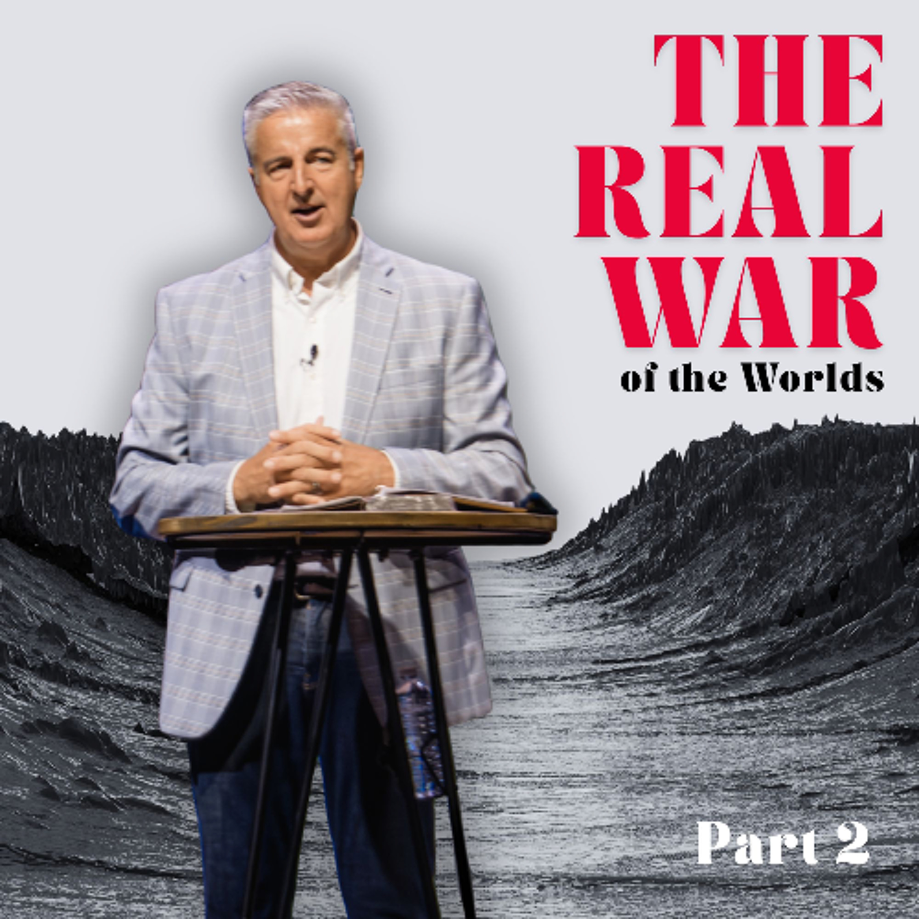 The Real War of the Worlds PT2 episode artwork
