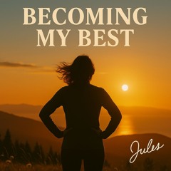 Demo - Becoming My Best