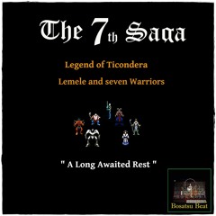 7th Saga - 27. A Long Awaited Rest-