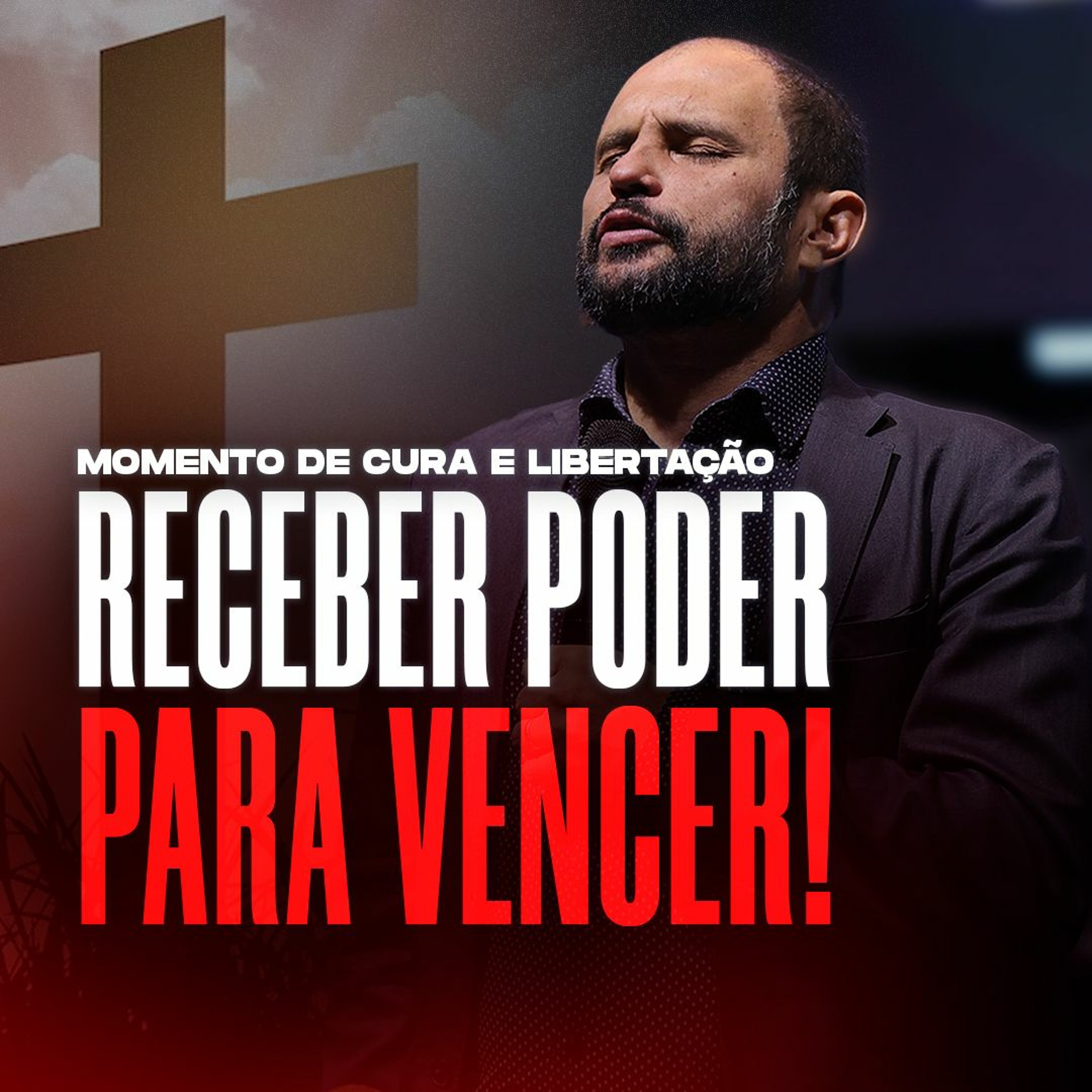 #429 - Momento de Cura e Libertação - Receber Poder para Vencer! - JB Carvalho episode artwork