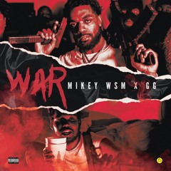 WSM MIKEY x GG Hoodtalip War