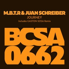 Juan Schreiber, M.B.T.R. - Journey (Gaston Sosa Remix) [Balkan Connection South America]