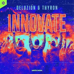 Deluzion & Thyron Vs DANNY RAWFIELD RAWTRAP EDIT - Innovate (Mar✞in Klass Mashup)