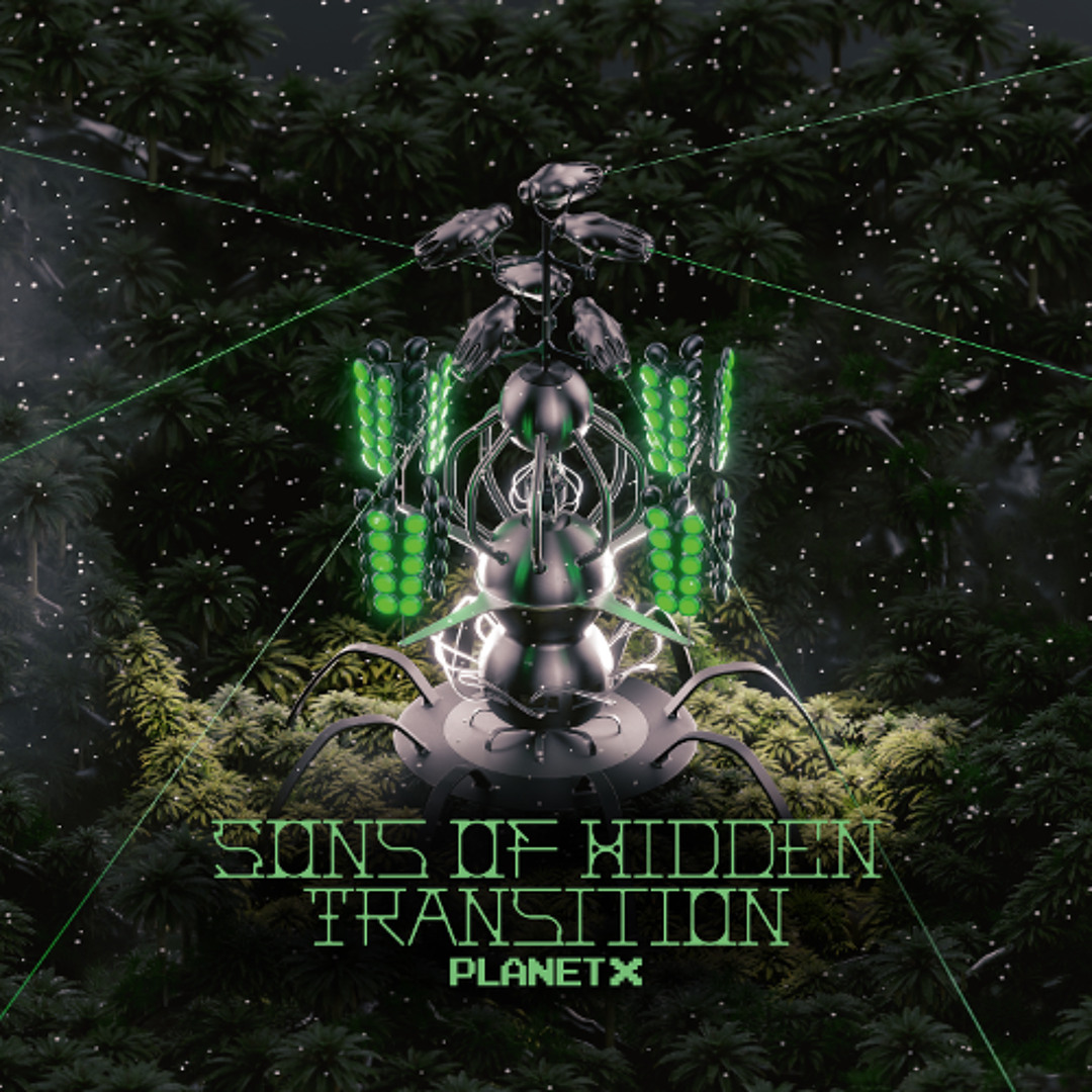 Stream Sons Of Hidden - Transition - PX 20 by Planet X | Listen