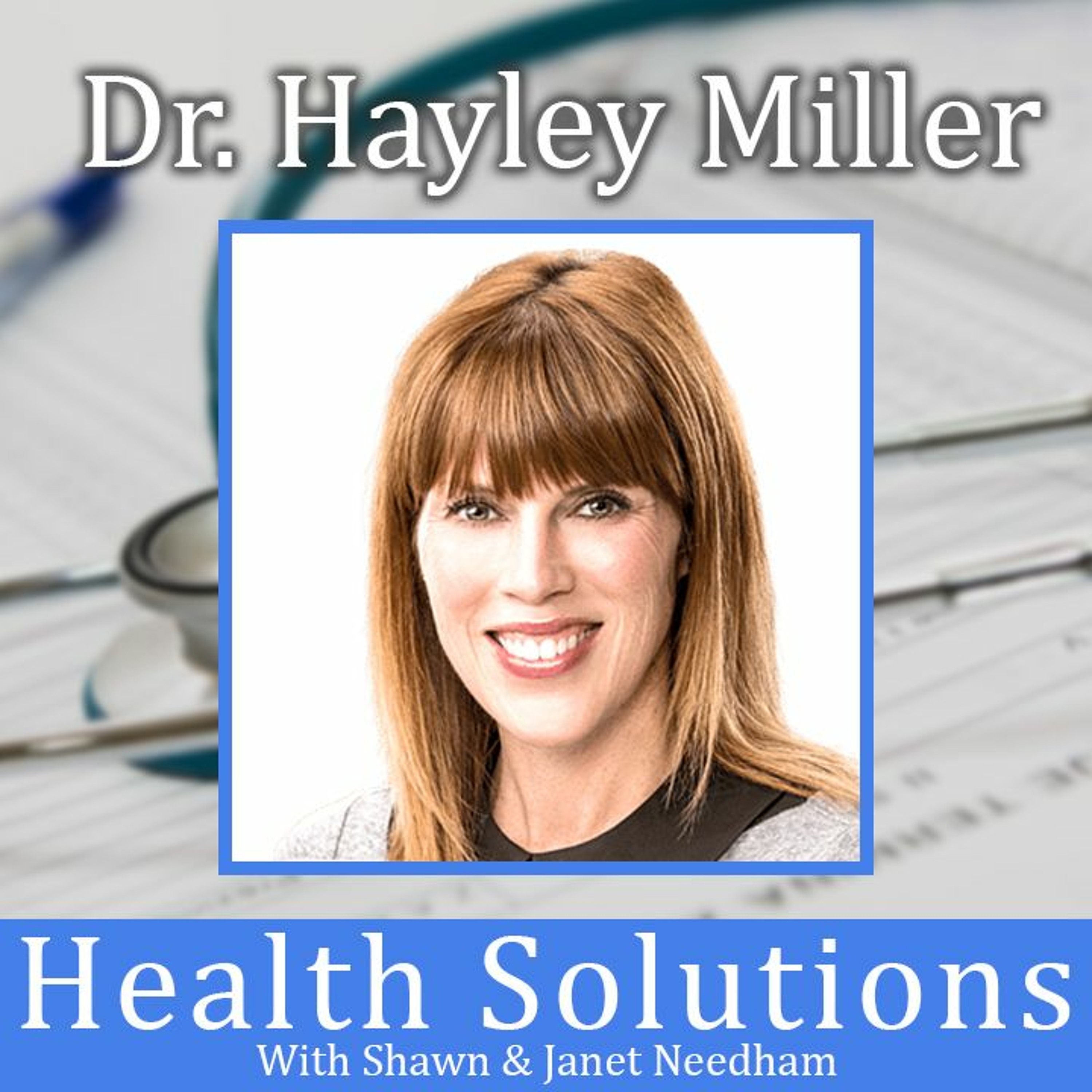 Health Solutions With Shawn & Janet Needham