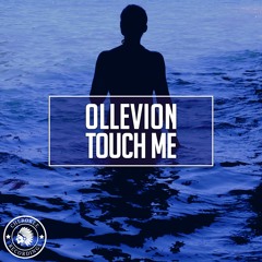 Ollevion - Touch Me (Extended Mix)