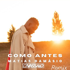 Matias Damasio   Como Antes ( Djvassalo remix 2025 )
