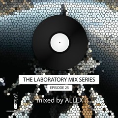 The Lab #25 (mixed by Allex)