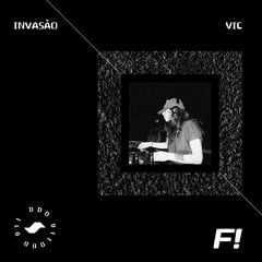 VIC | Invasão DDD011
