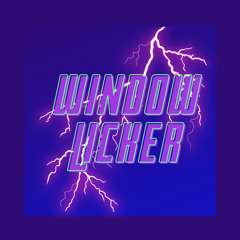 WINDOW LICKER Remix w/Brick