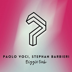 Paolo Voci, Stephan Barbieri - Biggie Dub (Original Mix)