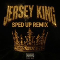 Jersey King (Pozer) Sped Up Remix - DENAS