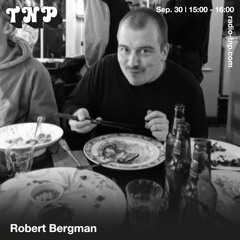 Robert Bergman @ Radio TNP 30.09.2023