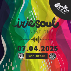 Irie Soul Vibration Episode 63 Part 1 (07.04.2025) brought to you by Koolbreak on Radio Superfly