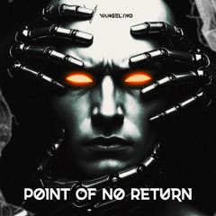 Vangelyno - Point Of No Return (Extended Mix) #FreeDownload