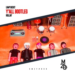 Limp Bizkit - Rollin' (y'all Bootleg) | FREE DOWNLOAD