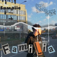 FAMILIA / Sampiie