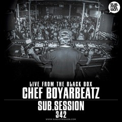 Live From The Black Box - Chef Boyarbeatz - Sub.Session 342