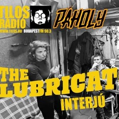 Tilos rádió Páholy 2024.02.15. - The Lubricators interjú