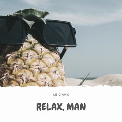 Relax, Man (Free Download) [Chillout]