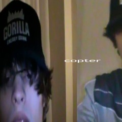 copter prod @yngcodeine