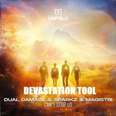 Dual Damage & Sparkz - Cant Stop Us (Rickelicious Devastation Tool/ Mash-Up)