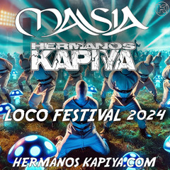 Hermanos Kapiya - Masia Loco Festival 2024
