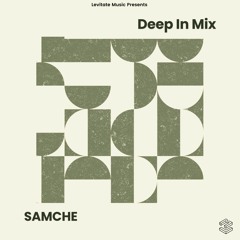 Deep In Mix 69 with SAMCHE