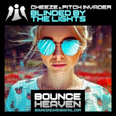 Cheeze & Pitch Invader - Blinding Lights