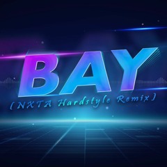 Thu Minh - BAY (NXTA Remix) || Hardstyle