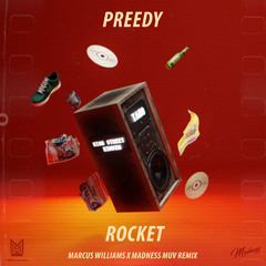 Rocket - Marcus Williams X Madness Muv Remix