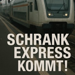 Vorsicht auf Gleis Eins – Schrank Express