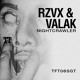 on FREE DOWNLOAD: RZVX &amp; VALAK - NIGHTCRAWLER [TFT065GT]