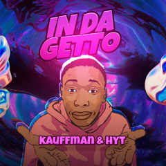 In Da Getto feat. Hyt (remix)