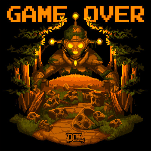 RAY VOLPE - GAME OVER (DOIL FLIP)