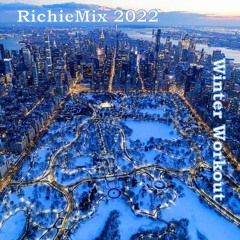 RichieMix 2022 Winter Workout