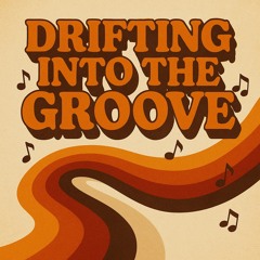 Drifting in to the Groove!