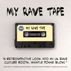 My Rave Tape!