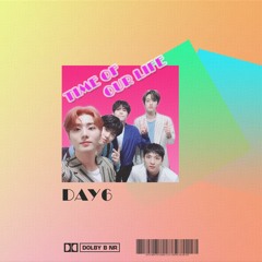 DAY6 - Time of Our Life (80's Remix)