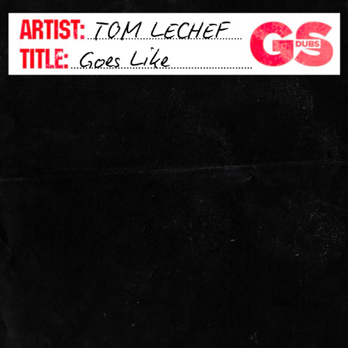 TOM LECHEF - Goes Like