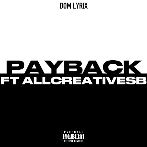 Payback ft AllCreativeSB
