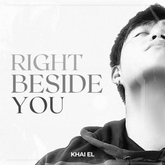 Right Beside You