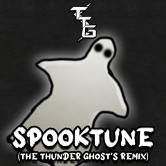 Spooktune (The Thunder Ghost's Remix)