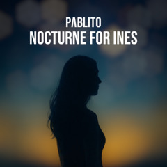 Nocturne for Ines